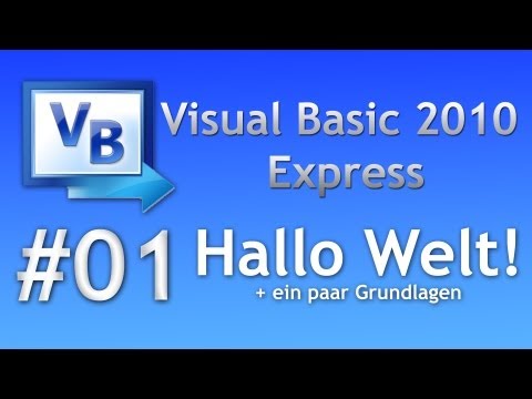 Visual Basic 2010 Tutorial #01: Hello World and some basics [HD]
