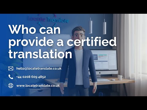 Who Can Provide a Certified Translation?
