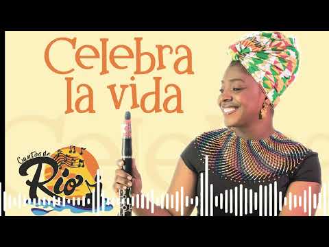 CANTOS DE RIO - PA ALLÁ Y PA ACÁ (EP - CELEBRA LA VIDA)