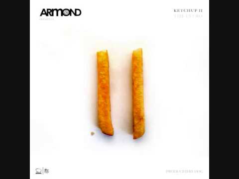 Armond (@armondwakeup) - Ketchup, Too (Intro) (produced by Doc @doc_beats)