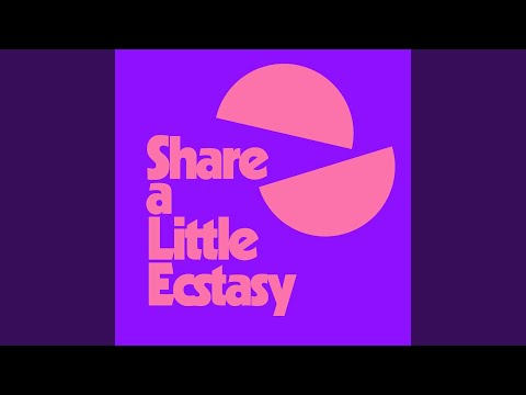 Share a Little Ecstasy (Kevin McKay Remix)