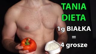 TANIA DIETA na masę/na rzeźbę (posiłki,tanie białko) 🤑 🤑