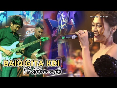 BAIQ GITA KDI.DAHSYAT .LIVE DI HOTEL LOMBOK RAYA BERSAMA ALDEVA MUSIK.GATHERING KOPI SUSU YA