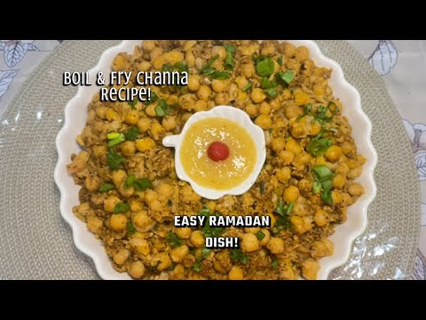 Boil & Fry Channa/Chickpea Recipe! |Ramadan Series 🌙