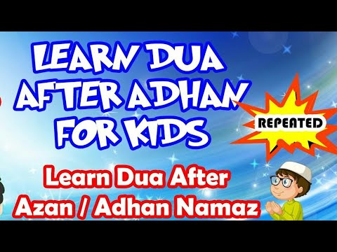 Dua after adhan in arabic!easy way for kids