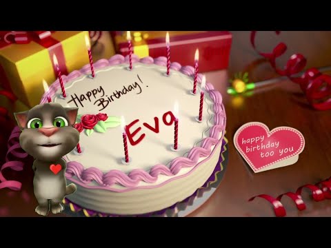 Eva Happy Birthday Song – Happy Birthday to You – Happy Birthday to You