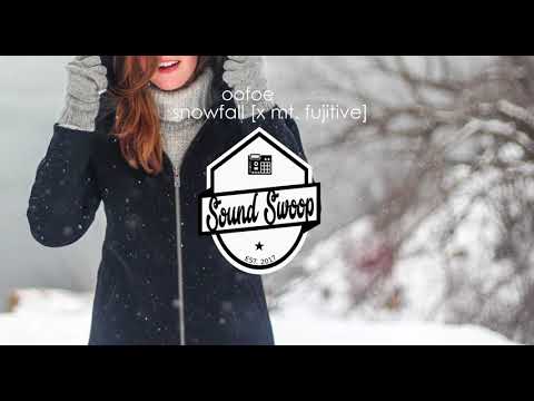 oofoe - snowfall [x mt fujitive]