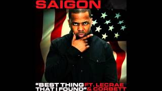 Saigon - Best Thing That I Found (feat. Lecrae &amp; Corbett)