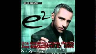 Eros RAMAZZOTTI-Una storia importante