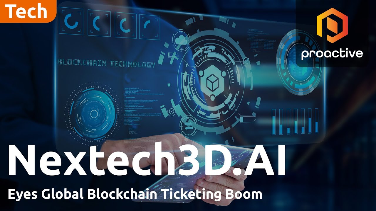 Nextech3D.ai eyes global blockchain ticketing boom with acquisition of strategic domain names