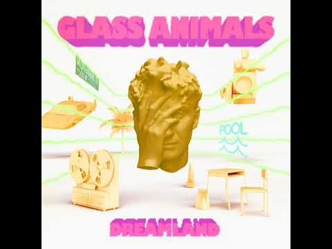 Glass Animals - Dreamland (Audio)