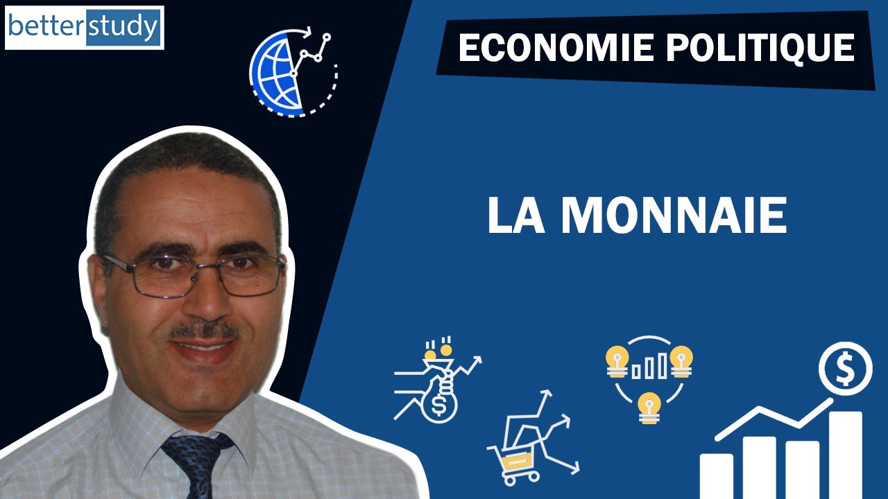 Cours d''ÉCONOMIE politique - Module 6 - La monnaie
