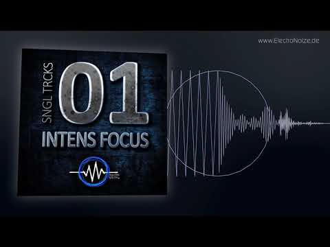 ElectroNoize® SNGL TRCKS 01 – INTENS FOCUS - Kehrwieder