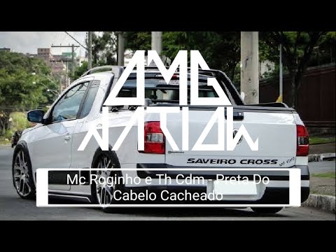 Mc Roginho e Th Cdm | Preta Do Cabelo Cacheado
