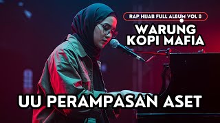 Download lagu WARUNG KOPI MAFIA X UU PERAMPASAN ASET - PARI KESIT RAP HIJAB FULL ALBUM VOL 9 mp3 Download lagu WARUNG KOPI MAFIA X UU PERAMPASAN ASET - PARI KESIT RAP HIJAB FULL ALBUM VOL 9 mp3