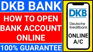 How to Open DKB Bank account online in germany or buy