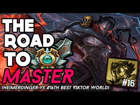 THE ROAD TO MASTER TIER | HEIMERDINGER AGAINST #16TH BEST VIKTOR - League of Legends