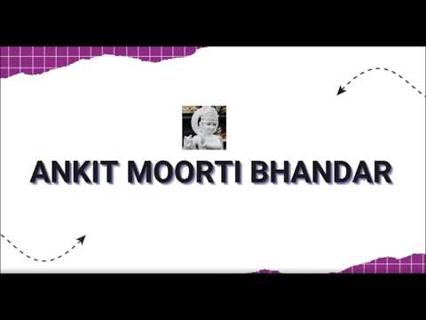 About Ankit moorti bhandar