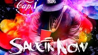 Cap 1 - Saucin&#39; Now