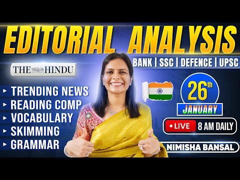 Editorial Analysis |26th January, 2026 |Vocab, Grammar, Reading, Skimming | Nimisha Bansal #english