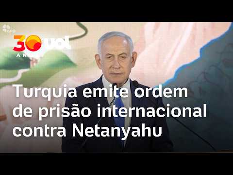 Benjamin Netanyahu: Turquia pede prisão internacional do primeiro-ministro de Israel