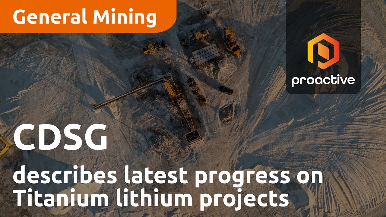 CDSG describes latest progress on Titan lithium projects
