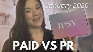 My January 2026 Paid Ipsy Box is here! How Does it Compare to My PR Box?
