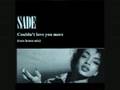 Sade - Couldn't Love You More (Rare House Mix ...