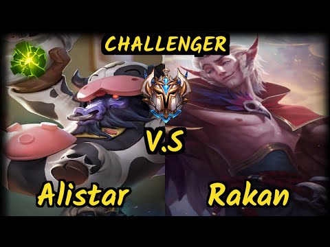 Keria (ALISTAR) vs RAKAN - BOTTOM SUPPORT CHALLENGER GAMEPLAY - KR