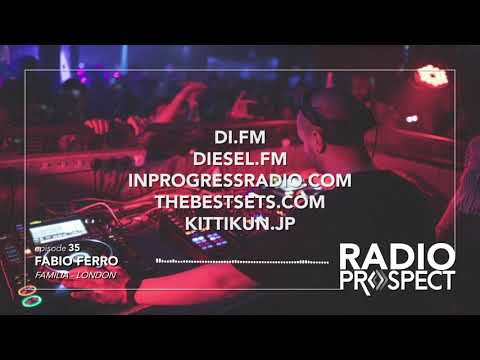 RadioProspect 035 - Fabio Ferro [ Familia | Prospect ]