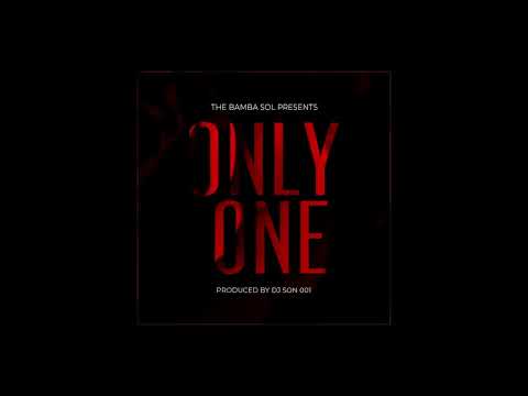 DJ son 001 - Only One ft The Bamba Sol
