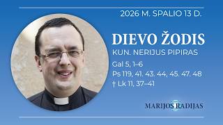 Dievo žodis – Kun. Nerijus Pipiras