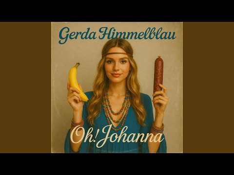 Oh! Johanna