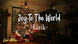 Download lagu Joy to the World Lirik (Hai Dunia Gembiralah) - Lagu Natal Terbaru 2022 mp3