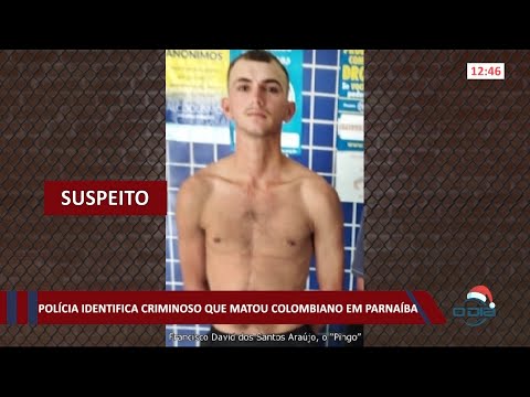 Polícia identifica criminoso que matou colombiano em Parnaíba 30 12 2020