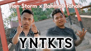 Download lagu YNTKTS - TIAN STORM x RAHMAT TAHALU mp3