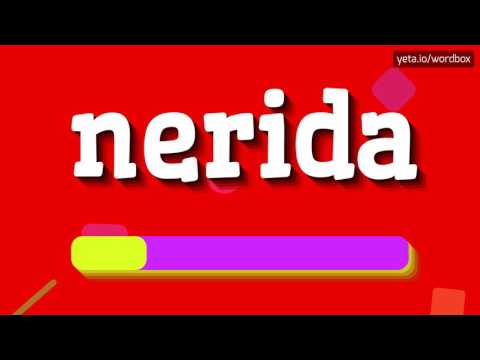 NERIDA - HOW TO PRONOUNCE IT!?