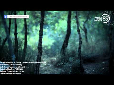 Sergey Alekseev & Alexey Vincent feat Ekatherina April - Intact (Aki Amano Remix) [WRR092] [THS89]