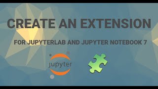 Download the video "Create an extension for JupyterLab and Jupyter Notebook 7 🧩"