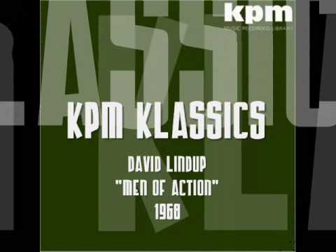 KPM Klassics - David Lindup - "Men of Action"