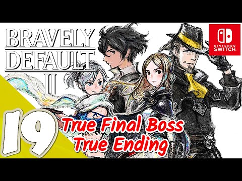Bravely Default II [Switch] | Gameplay Walkthrough Part 19 [Chapter 7] True Ending | No Commentary