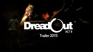 DreadOut Act II Trailer 2015