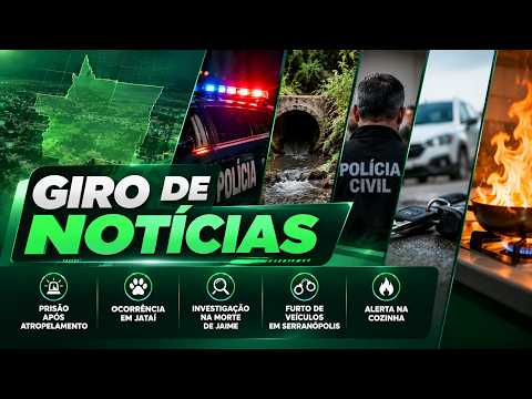 Giro de Notícias | prisões, investigação e alerta em Jataí