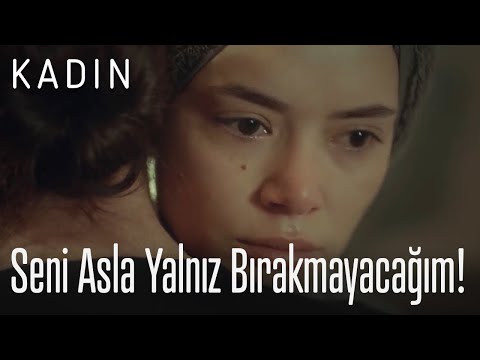 Seni asla bırakmayacağım! - Kadın