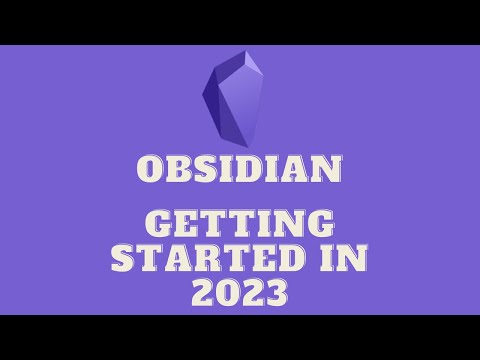 Beginner Obsidian Tutorial [2023] - Get Started with Personal Knowledge Management