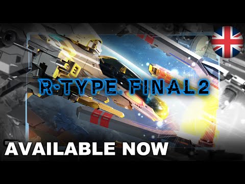 R-Type® Final 2 - Launch Trailer (PS4, Nintendo Switch, Xbox, PC) (EU - English) thumbnail