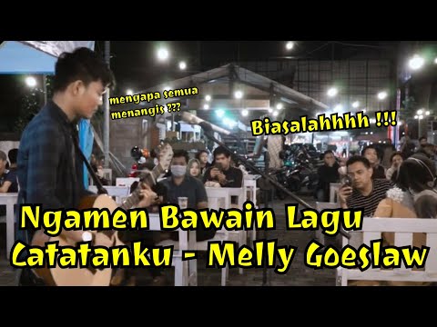 Lagi ngamen Pada Teriak Biasalahhh - CATATANKU - MELLY GOESLAW (LIRIK) Live Menoewa Kopi Jogja
