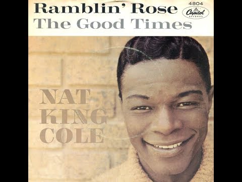 Ramblin' Rose - Nat King Cole