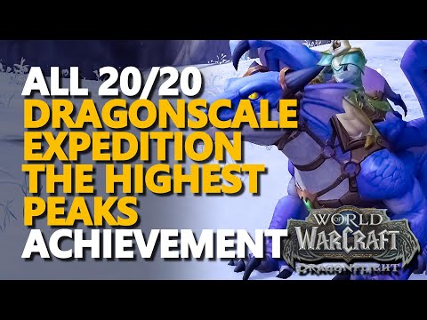 [Dragonscale Expedition The Highest Peaks] WoW Achievement