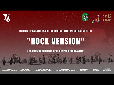 GARUDA DI DADAKU, MAJU TAK GENTAR, HARI MERDEKA | Singkawang Art Collaboration